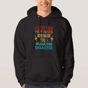 Sudadera Te veré tu desorden caliente y te subiré un desord