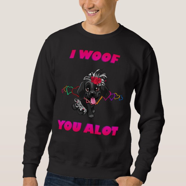 Sudadera Te Woof Un Montón Texto Rosa Labrador Negro Recupe (Anverso)