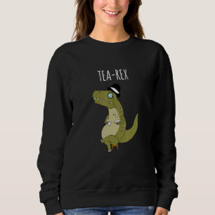 Sudadera Tea Rex T Rex Dinosaur Puntúa Chistes de dinosauri