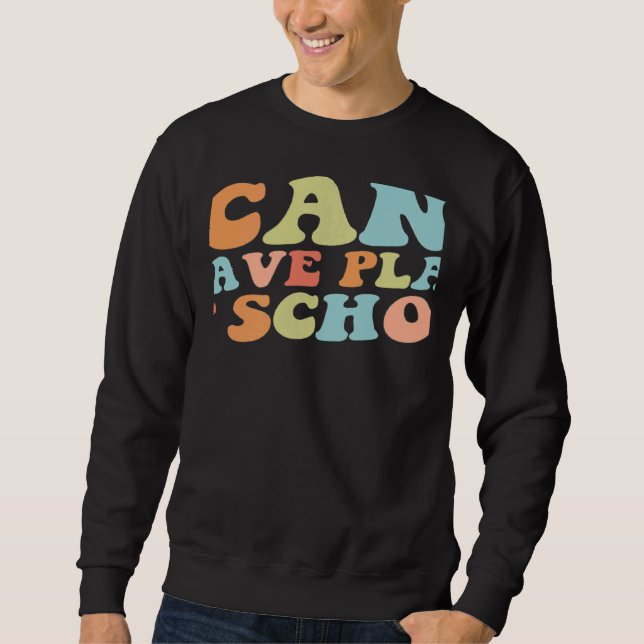 Sudadera Teacher Back To School I Can't I Have Plans At Sch (Anverso)
