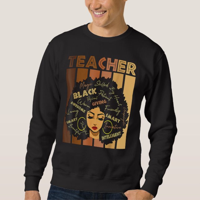Sudadera Teacher Black Women Black History Queen Melanin Af (Anverso)