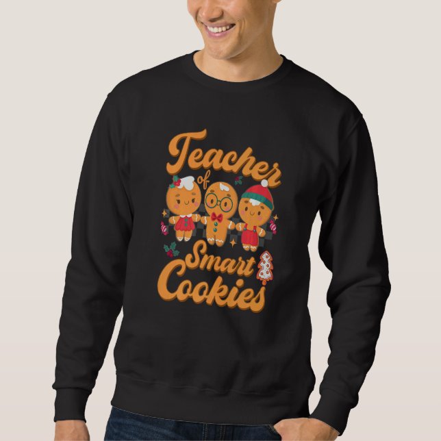 Sudadera Teacher Christmas  Cute Gingerbread Cookies Xmas (Anverso)