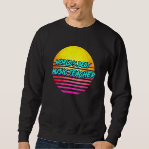 Sudadera Teacher de Música Idea Mundialmente Mejor Profesor