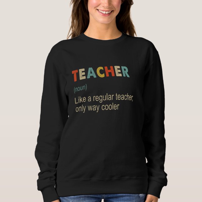 Sudadera Teacher Definition   Teaching School Teacher   (Anverso)