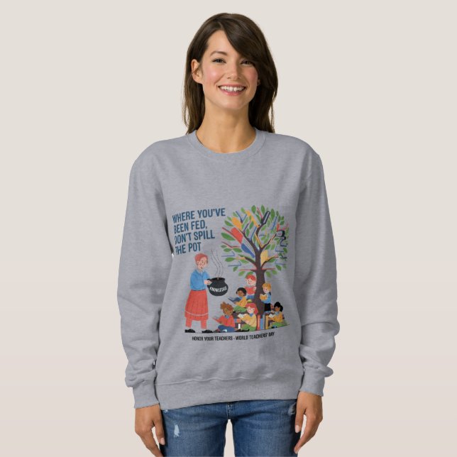 Sudadera Teacher Gratitude Heartwarming Educational Proveb (Anverso completo)
