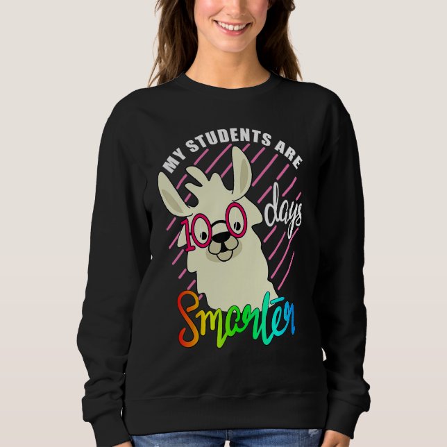 Sudadera Teacher Llama lovers My Students are 100 Days smar (Anverso)