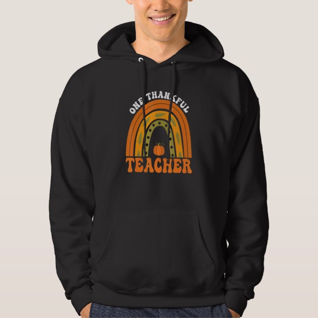 Sudadera Teacher Rainbow One Thankful Teacher Thanksgiving  (Anverso)