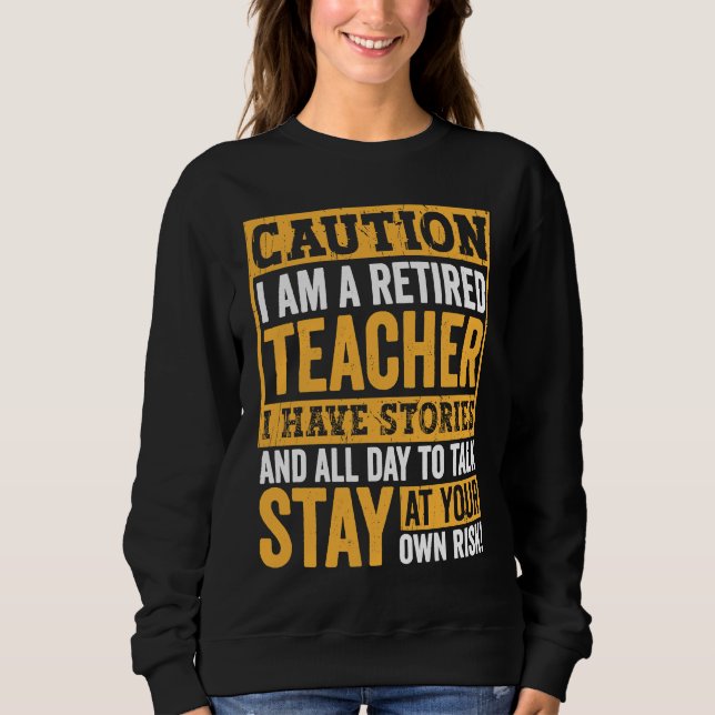 Sudadera Teacher Retirement Apparel Retired Teacher for Men (Anverso)