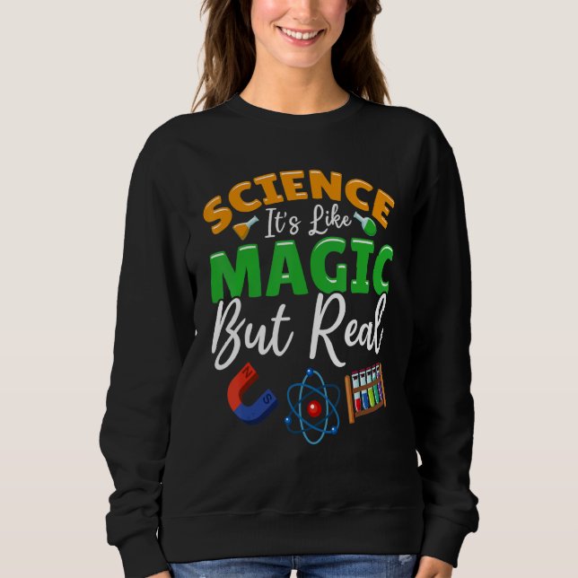 Sudadera Teacher School - Science Its Like Magic But Real (Anverso)