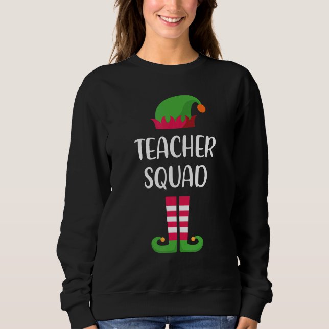 Sudadera Teacher Squad Elf Family Matching Group Christmas  (Anverso)