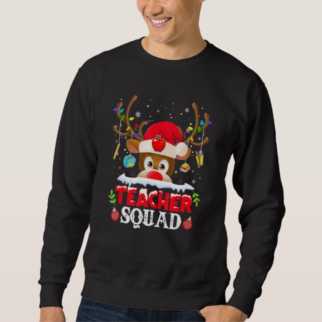 Sudadera Teacher Squad Reindeer  Teacher Christmas For Men  (Anverso)