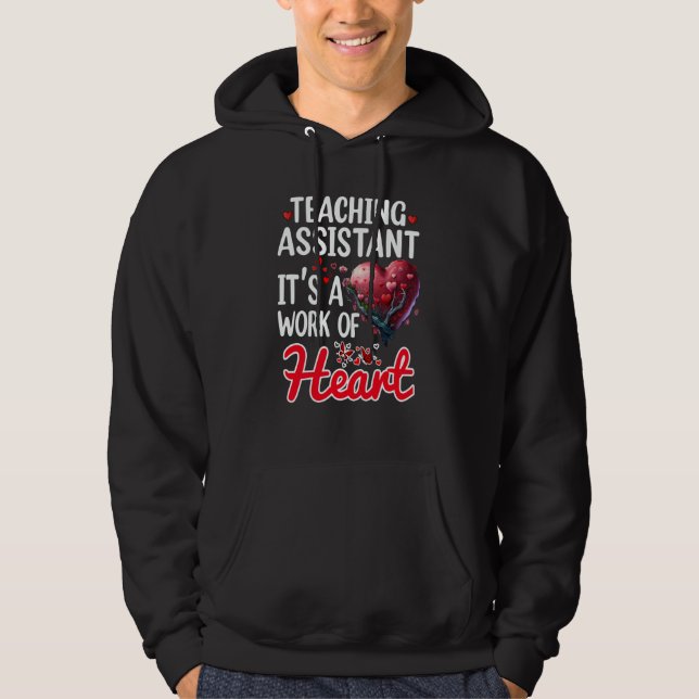 Sudadera Teaching Assistant Appreciation For Valentines Day (Anverso)