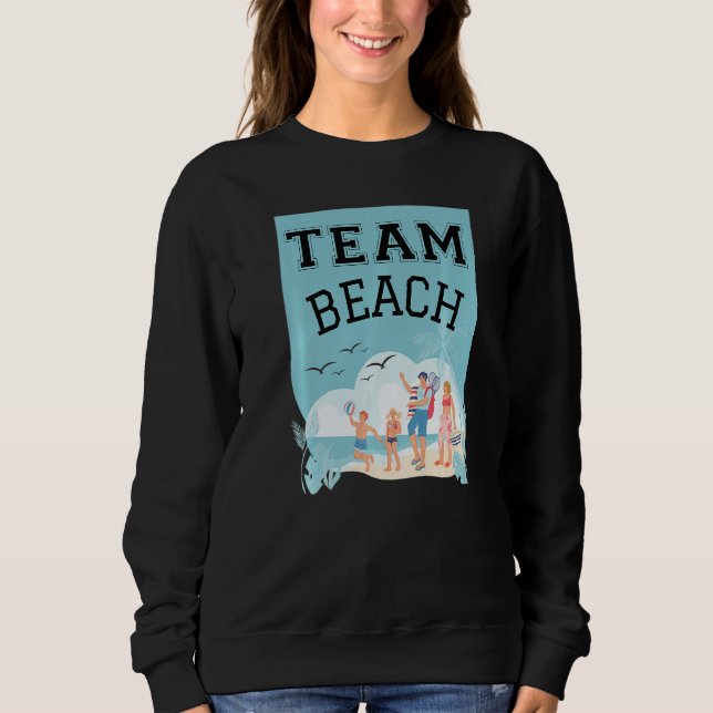 Sudadera Team Beach Family Premium (Anverso)