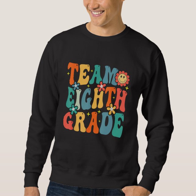 Sudadera Team Eighth Grade Teacher Student Groovy Back To S (Anverso)