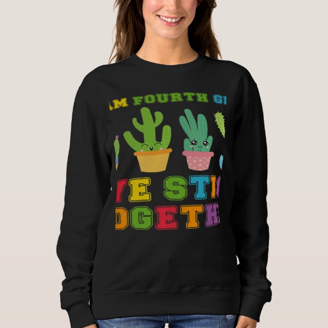 Sudadera Team Fourth Grade We Stick Together Cute Cactus Te (Anverso)