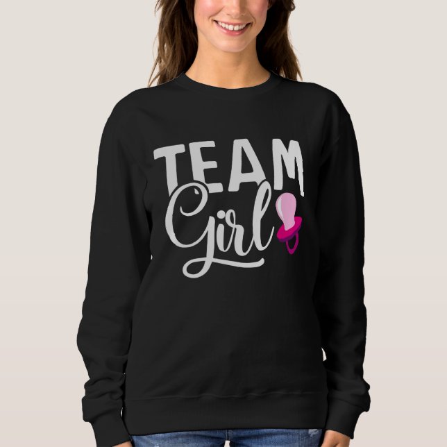 Sudadera team girl gender reveal  for mother and daddy (Anverso)