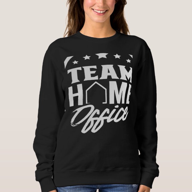 Sudadera Team Home Office Employee Work From Home Working J (Anverso)