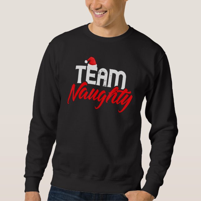 Sudadera Team Naughty   Couple Matching Outfit Team Nice (Anverso)