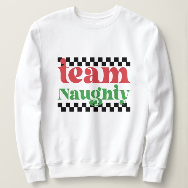 Sudadera Team Naughty navidades (Anverso del diseño)