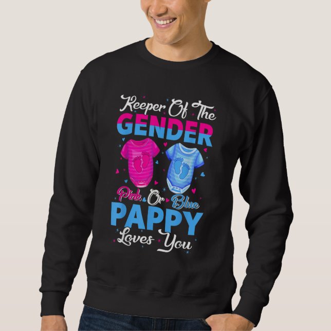 Sudadera Team Pink Or Blue Keeper Of The Gender Pappy Loves (Anverso)