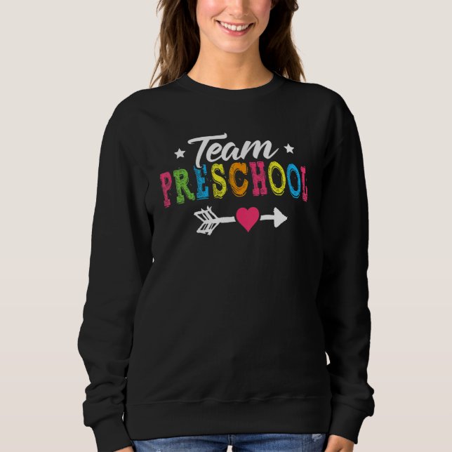 Sudadera Team Preschool  Teacher Back To School 1 (Anverso)