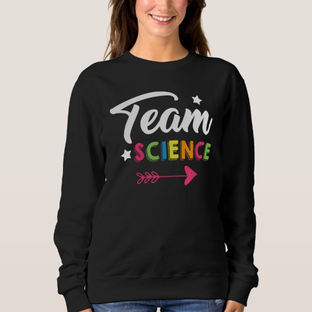 Sudadera Team Science Nerd Geek School Boy Girl Classroom C (Anverso)