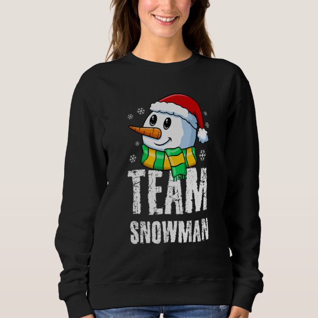 Sudadera Team Snowman Christmas Holiday Season Winter Snowm (Anverso)