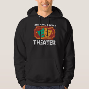 Sudadera Teatro Para Chicas Mamá Canción De Drama Musical 1