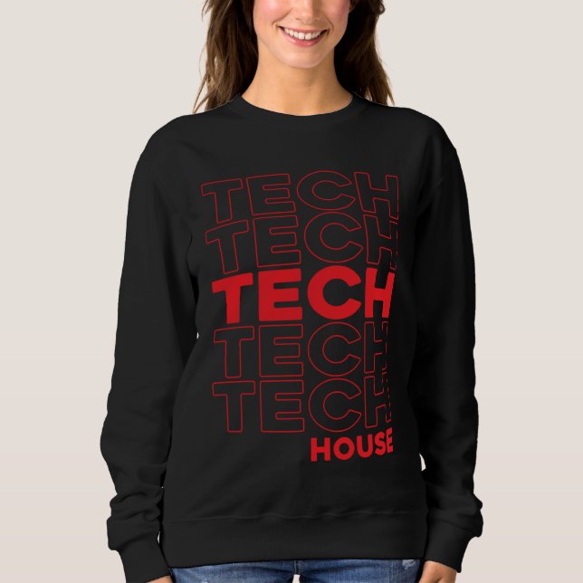 Sudadera Tech House Deep Dub Techno EDM (Anverso)