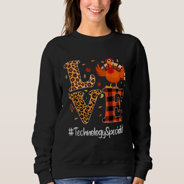 Sudadera Technology Specialist Love Thanksgiving Leopard Tu (Anverso)