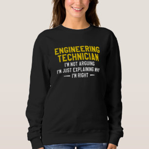 Sudadera Técnico de Ingeniería No Estoy Discutiendo Ingenie