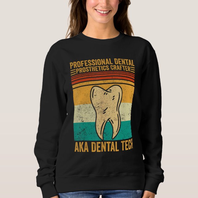 Sudadera Técnico de laboratorio dental técnico en prótesis  (Anverso)