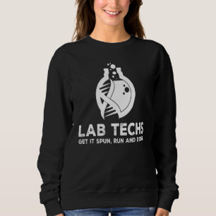 Sudadera Técnicos De Laboratorio Hacerlo Spun Run Done Cien