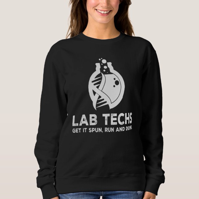 Sudadera Técnicos De Laboratorio Hacerlo Spun Run Done Cien (Anverso)