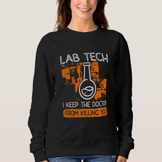 Sudadera Técnicos De Laboratorio Técnico De Laboratorio Con (Anverso)