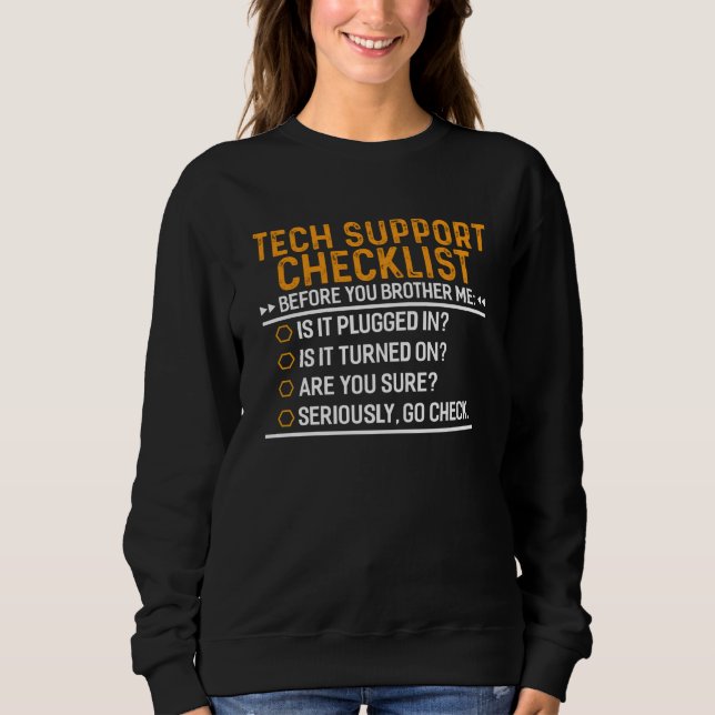 Sudadera Tecnología de asistencia técnica Geek Funny Techie (Anverso)