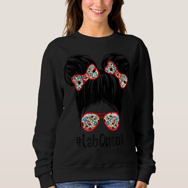 Sudadera Tecnología de laboratorio de Messy Bun Lab Queen L (Anverso)