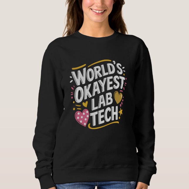 Sudadera Tecnología De Laboratorio Okayest Lab, Laborador T (Anverso)
