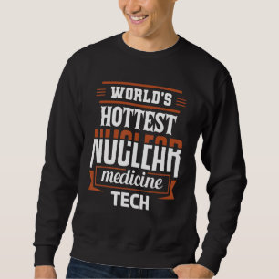 Sudadera Tecnólogo De Medicina Nuclear De Alta Calidad Nuc 