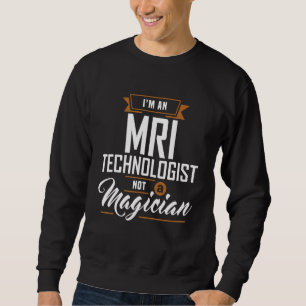 Sudadera Tecnólogo Mri No Un Aparato Tecnológico Mri De Mag