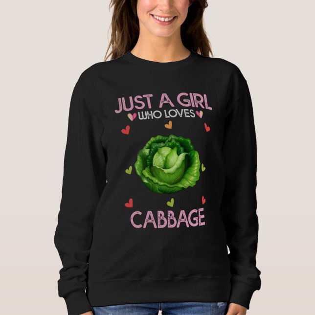 Sudadera Tee de verduras de col sólo un Chica que ama la ca (Anverso)