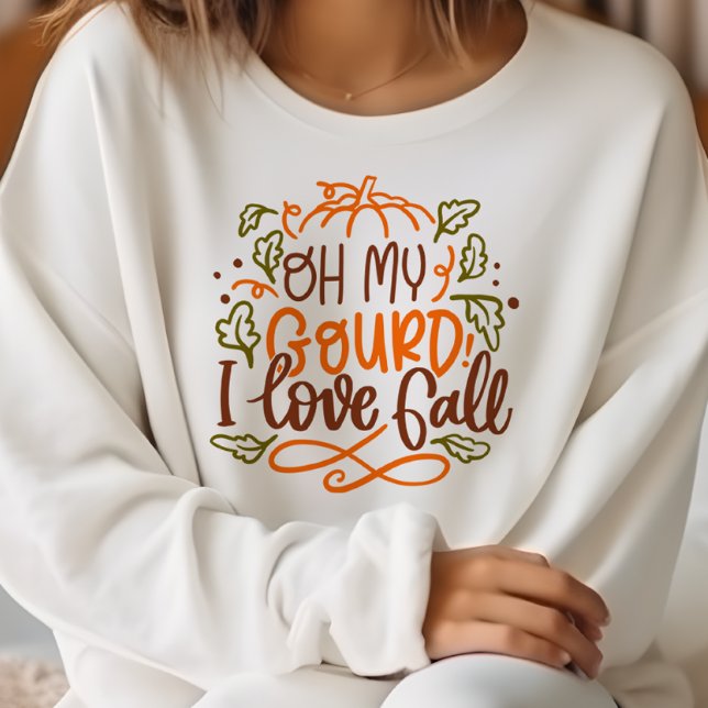 SUDADERA TEMÁTICO DEL OTOÑO OH MI DIOS ME ENCANTA CAER (Subido por el creador)