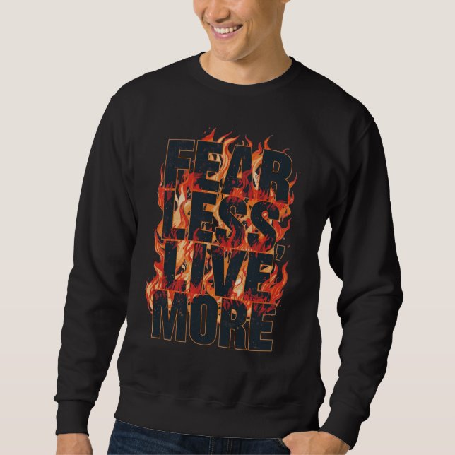 Sudadera "Teme Menos, Vive Más" Frase Inspiradora (Anverso)