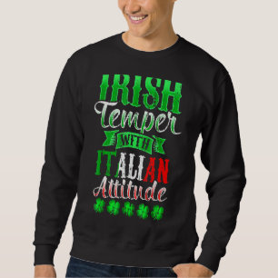 Sudadera Temper irlandés con actitud italiana Día A de Patr