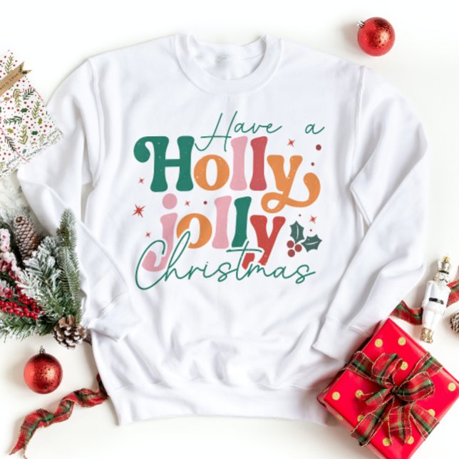 Sudadera Temporada navideña de los Navidades Holly Jolly (Subido por el creador)