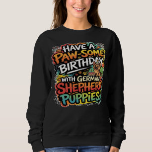 Sudadera Ten un cumpleaños fabuloso con cachorros de pastor