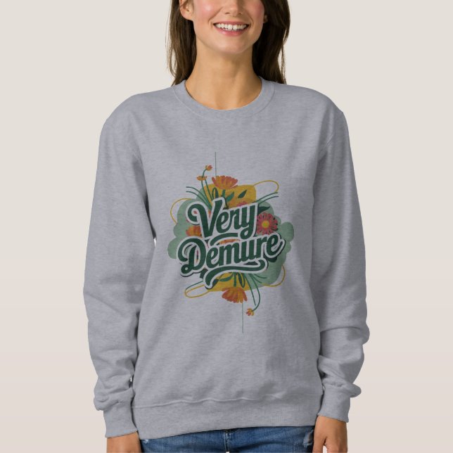 Sudadera Tendencia Muy Discreta Muy Consciente Demure & Min (Anverso)