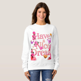 Sudadera Tener un bonito sueño - Acogedor sudadero estético