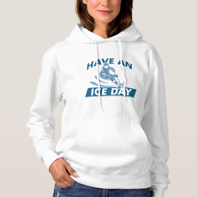 Sudadera Tener Un Día De Hielo (Anverso)