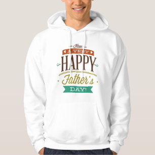 Sudadera Tener un día feliz para el padre